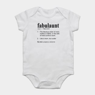 Fabulaunt Definition - Funny Aunt Definition, Aunt Baby Bodysuit